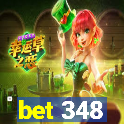 bet 348